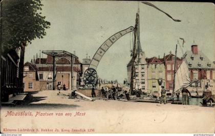 CPA Maassluis Südholland, Plaatsen van een Mast