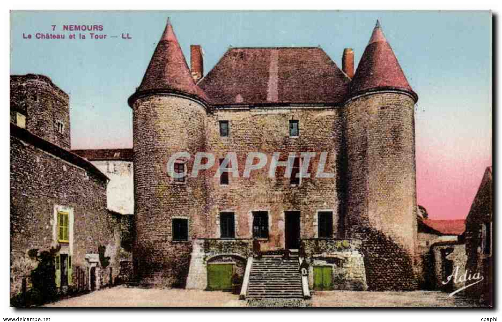 Nemours - Le Chateau et la Tour - CPA