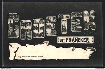 AK Franeker, Ortsansichten im Schriftzug
