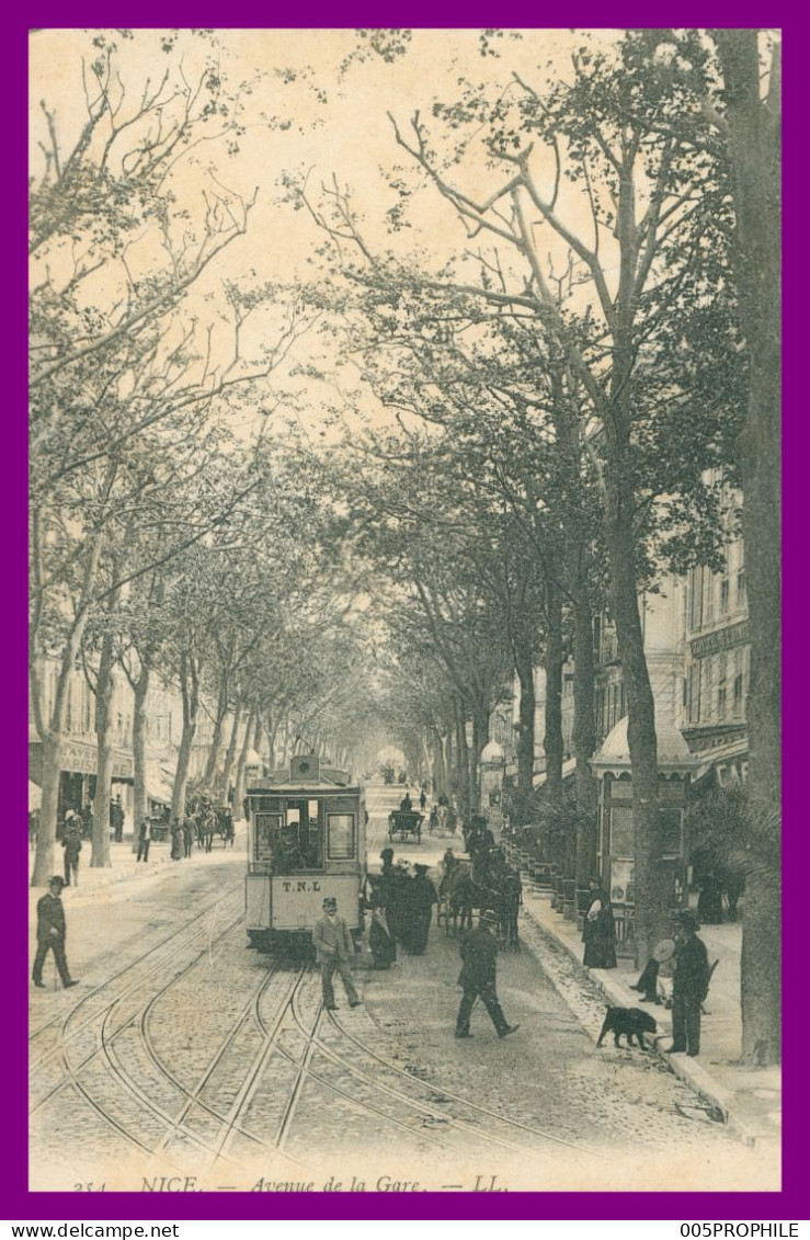 * Nice * Avenue de la Gare * Tram * Tramway T.N.L. - Animée - 254 - Edit. L.L.