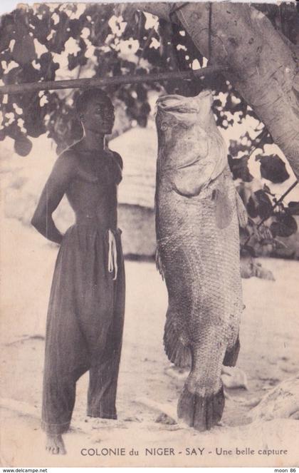 REPUBLIQUE DU NIGER - Colonie du Niger - SAY - PECHE POISSON