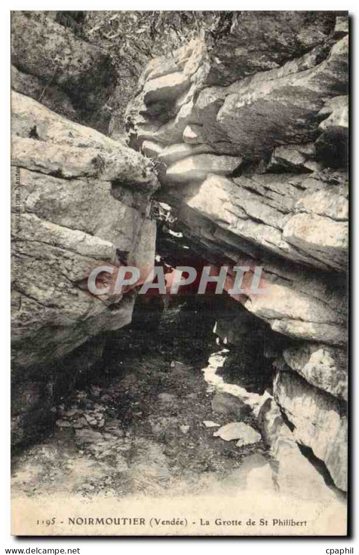Noirmoutier CPA La grotte de St Philibert