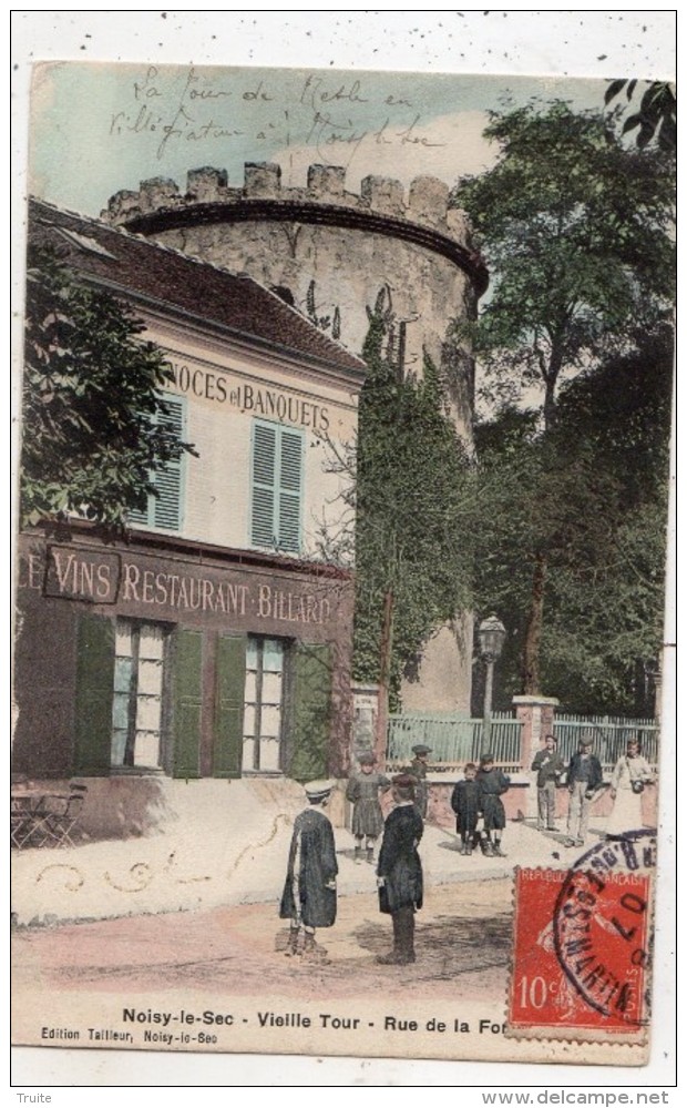 NOISY-LE-SEC VIEILLE TOUR RUE DE LA ? (CARTE COLORISEE)