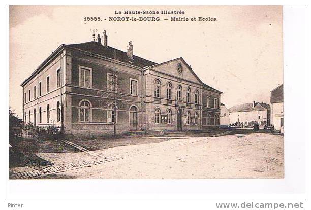 NOROY LE BOURG - Mairie et écoles