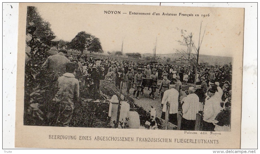 NOYON ENTERREMENT D'UN AVIATEUR FRANCAIS EN 1916