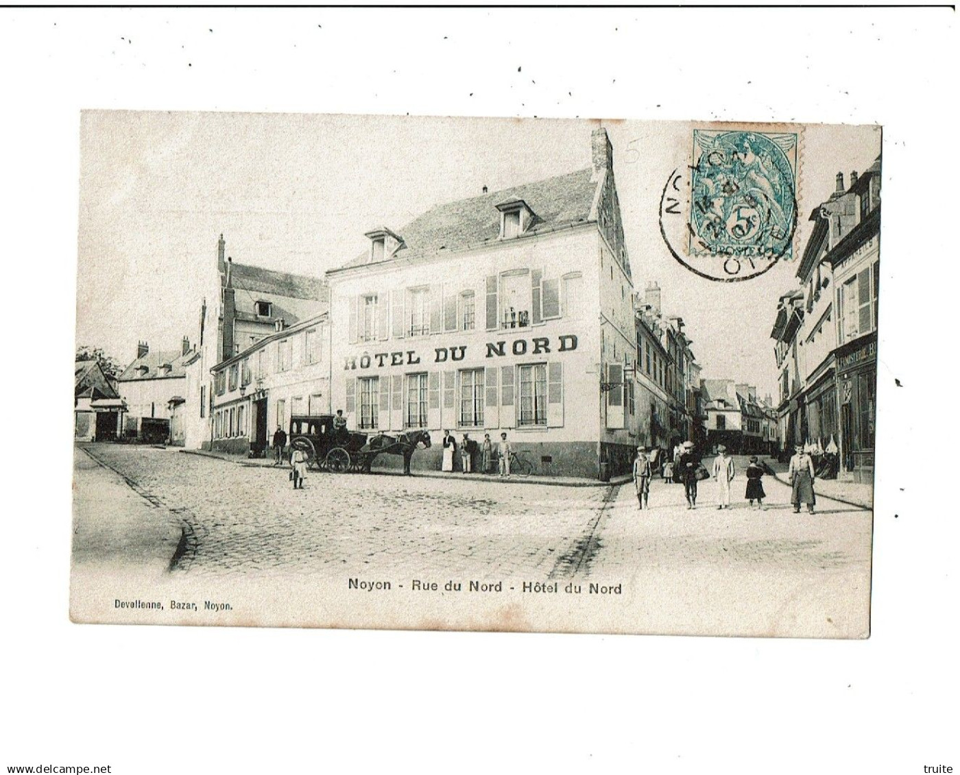 NOYON RUE DU NORD " HOTEL DU NORD "