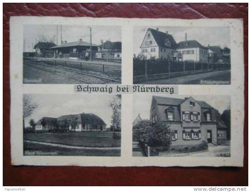 Nürnberg - Schwaig bei Nürnberg m Bahnhof Erholungsheim, Handlung u Haus Wieseneck