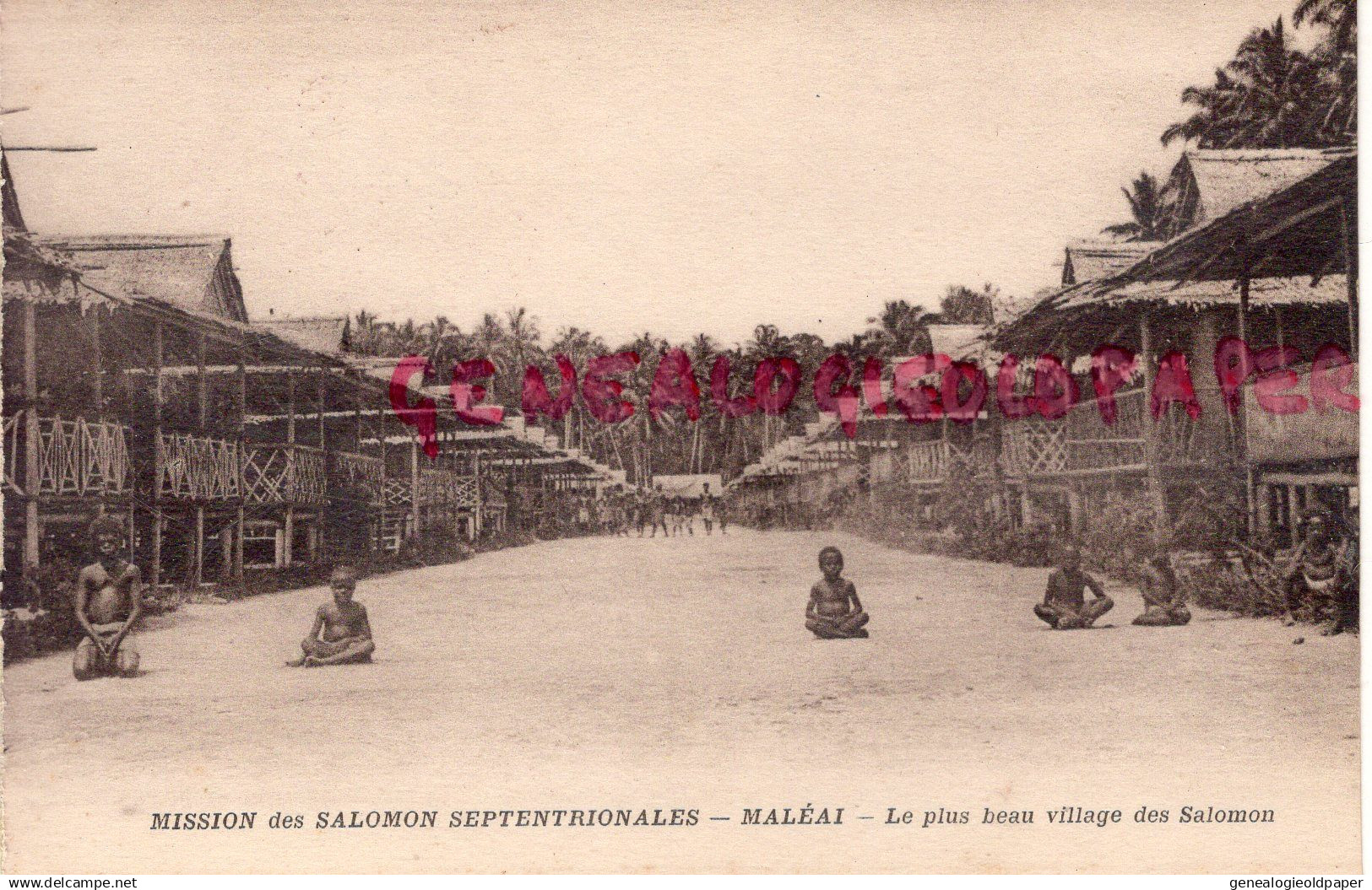 OCEANIE- MISSION DES SALOMON SEPTENTRIONALES- MALEAI- LE PLUS BEAU VILLAGE DES SALOMON