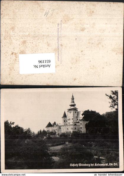 651196,Schloss Weinberg bei Kefermarkt