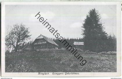 Krieglach - Roseggers Geburtshaus - Verlag Albin Sussitz Graz 1918-19