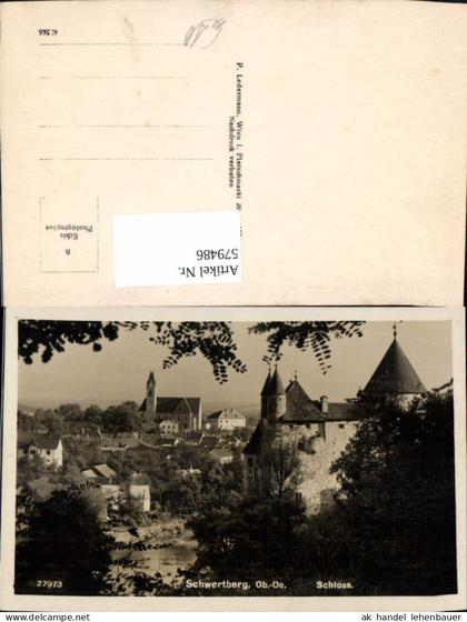579486,Foto Ak Schwertberg Ansicht Schloss