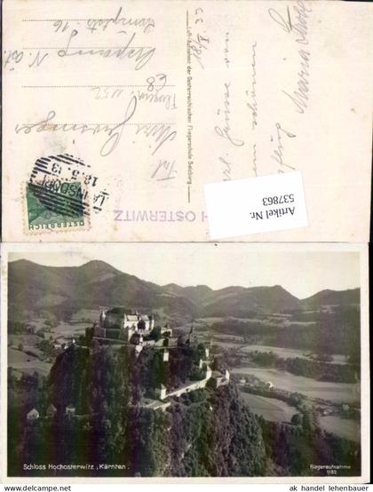 537863,tolle Fliegeraufnahme 1152 Hochosterwitz b. St. Veit an der Glan