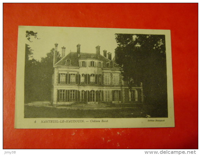 OISE-NANTEUIL LE HAUDOUIN-CHATEAU BACOT