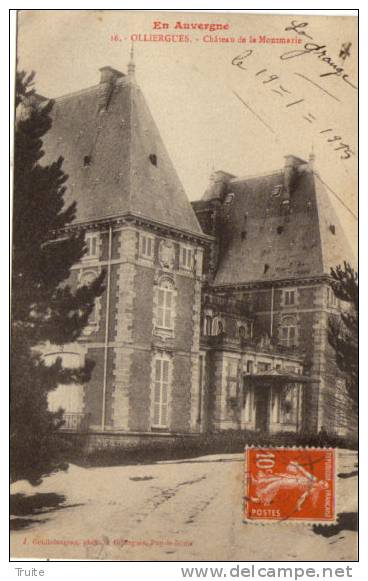 OLLIERGUES CHATEAU DE LA MONTMARIE