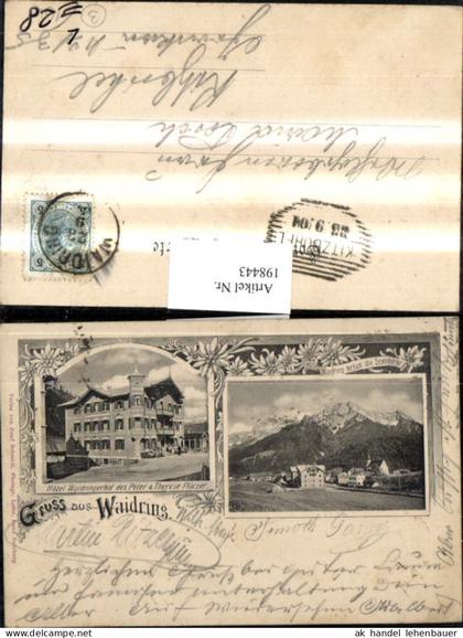 198443,Litho AK Gruß aus Waidring Hotel Waidringerhof Bes. Plätzer Waidring geg. d. Steinberge Mehrbildkarte