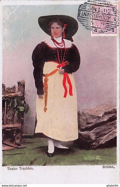 Tiroler Trachten -  Gröden      - 1902