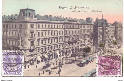 PC - AK - Wien Wenen Vienna - Schottenring - Hotel de France - 1913