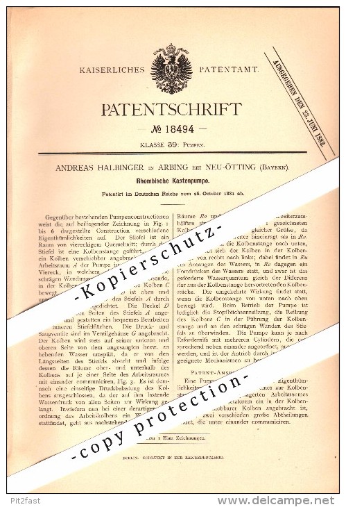 Original Patent - Andreas Halbinger in Arbing / Reischach b. Neuötting , 1881 , Rhombische Kastenpumpe , Bayern !!!