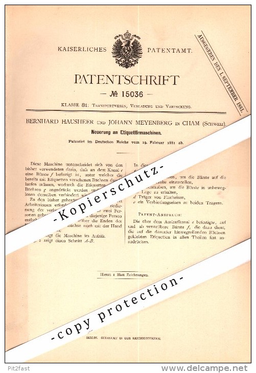 Original Patent - Bernhard Hausheer und J. Meyenburg in Cham , Schweiz , 1881 , Etikettiermaschine , Transport , ZG !!!