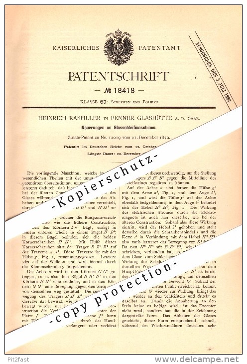 Original Patent - Heinrich Raspiller in Fenner Glashütte a.d. Saar / Völklingen , 1881 , Glas-Schleifmaschinen , Fenne !