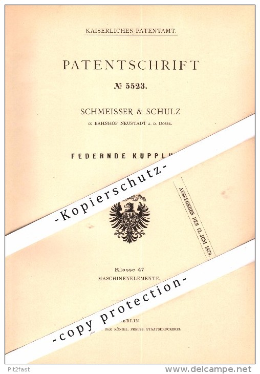Original Patent - Schmeisser & Schulz in Bahnhof Neustadt a.d. Dosse , 1878 , federnde Kupplung , Maschinenbau !!!
