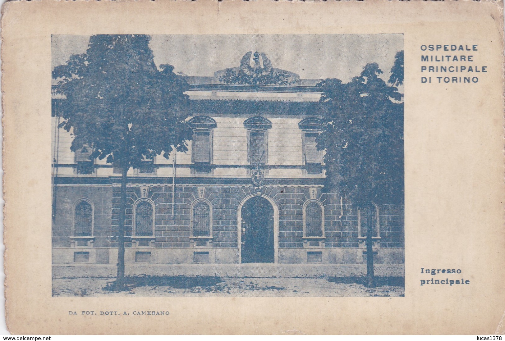 OSPEDALE MILITARE PRINCIPALE DI TORINO / INGRESSO PRINCIPALE  / CIRC 1917