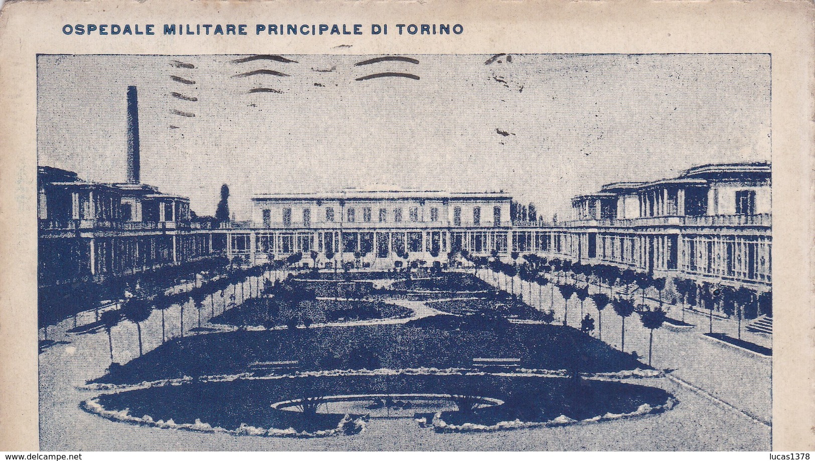OSPEDALE MILITARE PRINCIPALE DI TORINO / VEDUTA CENTRALE / CIRC 1917
