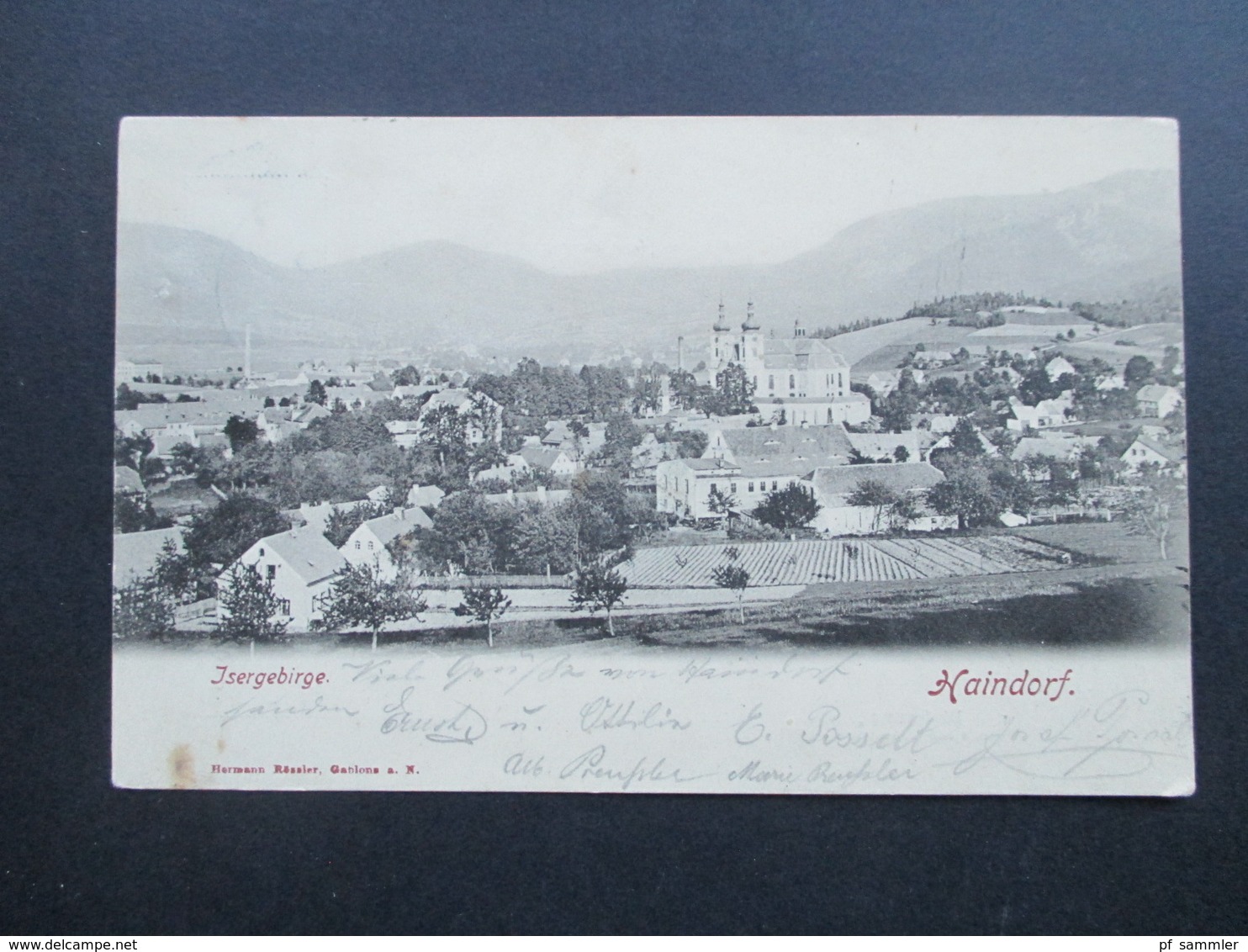 Österreich Sudeten 1900 Haindorf Isergebirge. Verlag Hermann Rössler Gablonz. Nach Zinkau Nepomuk Böhmen