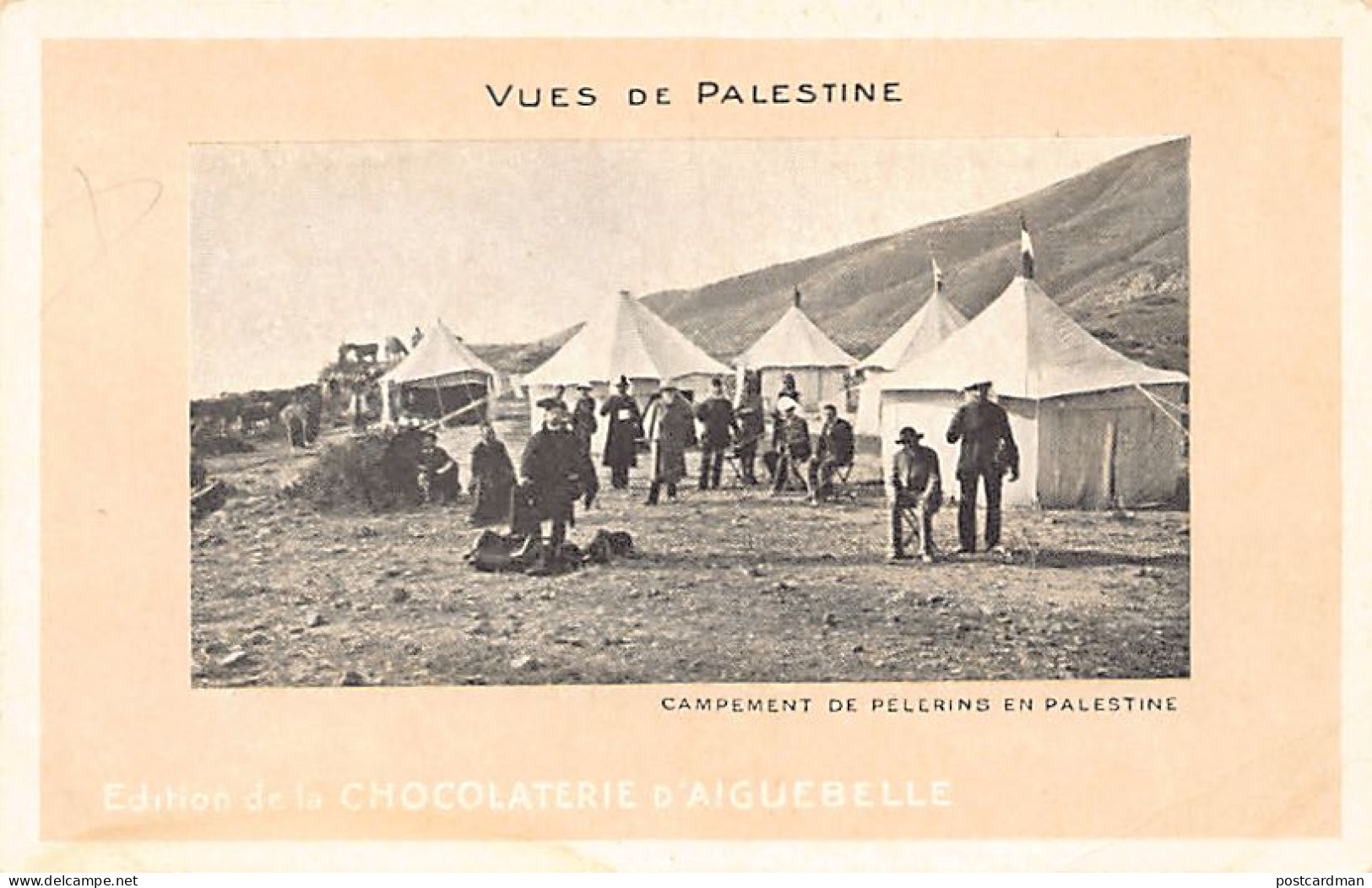 Palestine - A pilgrims' encampment - Publ. Chocolaterie d'Aiguebelle Vues de Palestine