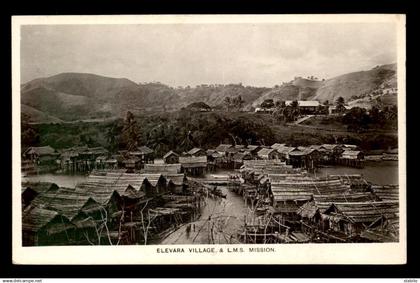 PAPOUASIE - NOUVELLE-GUINEE - PORT MORESBY - ELEVARA VILLAGE