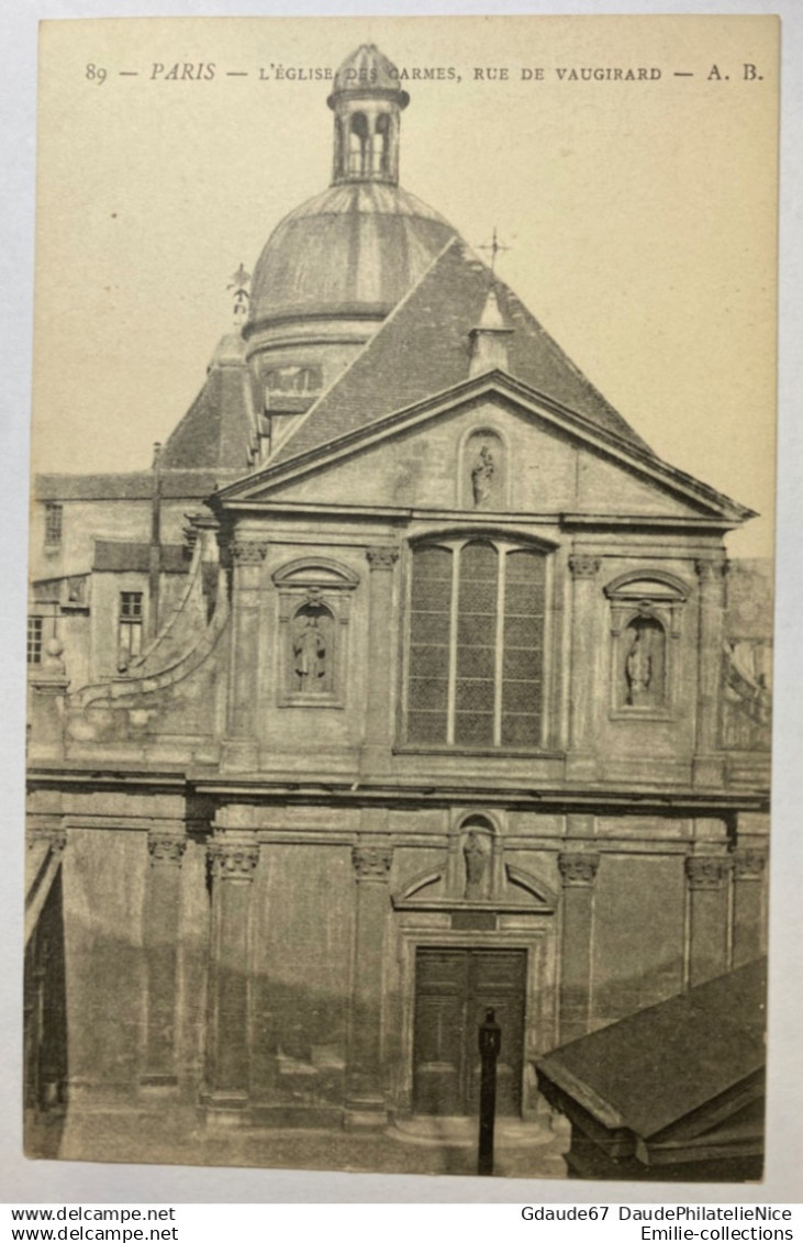 PARIS 06 - L'EGLISE DES CARMES - RUE DE VAUGIRARD