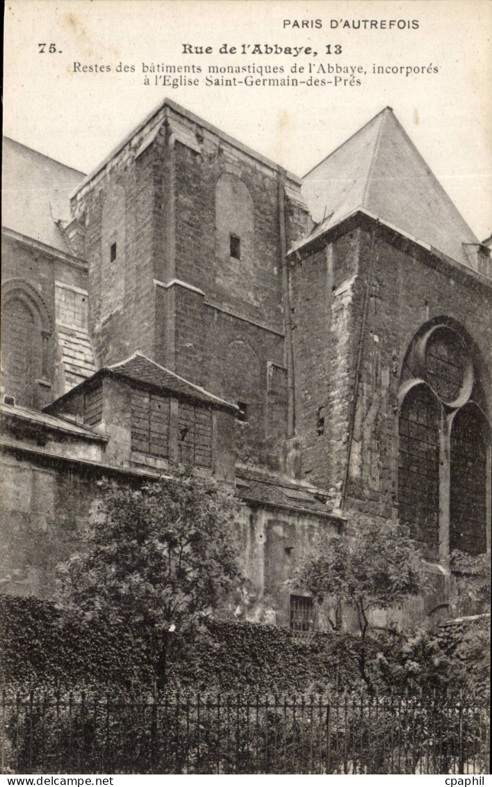 Paris CPA Rue de l'abbaye Restes des batiments monastiques de l'abbaye incorpores a l'eglise Saint Germain des Pres