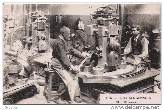 PARIS HOTEL  DES MONNAIES 13 UN LAMINOIR (HOMMES A L'OUVRAGE BEAU PLAN)