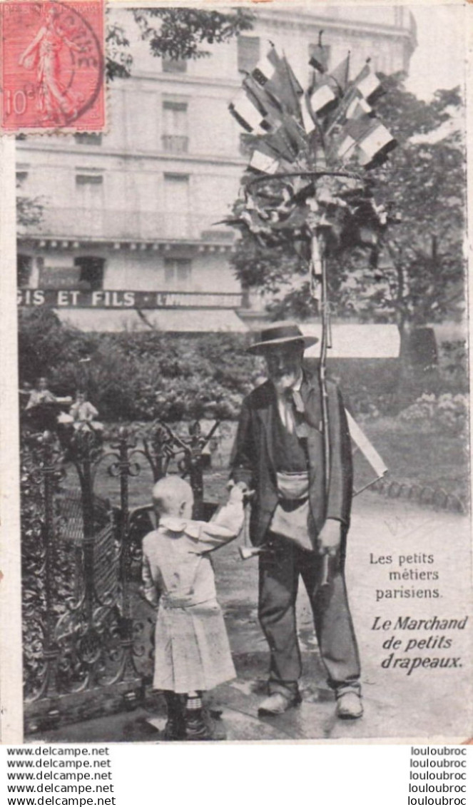 PARIS LES PETITS METIERS PARISIENS LE MARCHAND DE PETITS DRAPEAUX