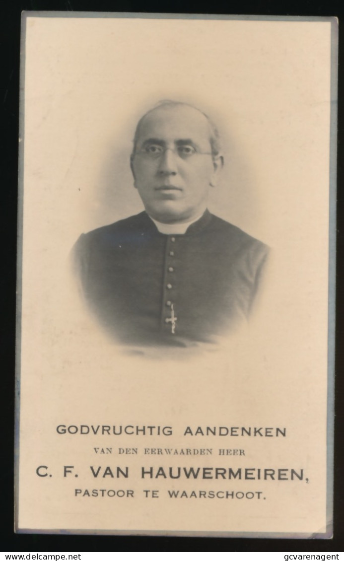 PASTOOR TIELRODE EN WAARSCHOOT  C.F. VAN HAUWERMEIREN. WICHELEN 1858    GENTBRUGGE 1933