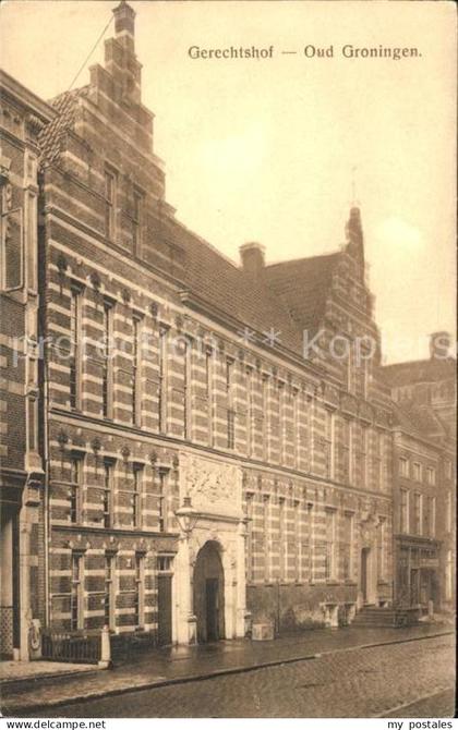 Groningen Gerechtshof Oud Groningen