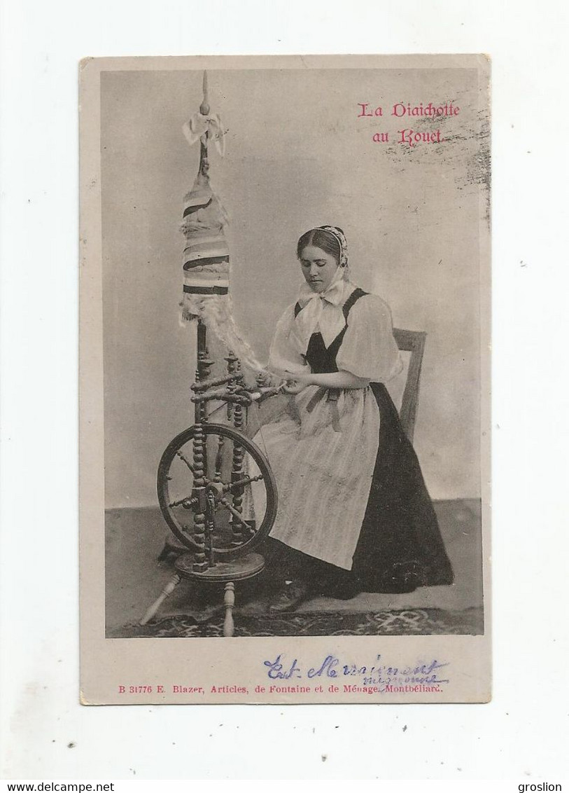 PAYS DE MONTBELIARD (DOUBS) 31776  LA DIAICHOTTE AU ROUET