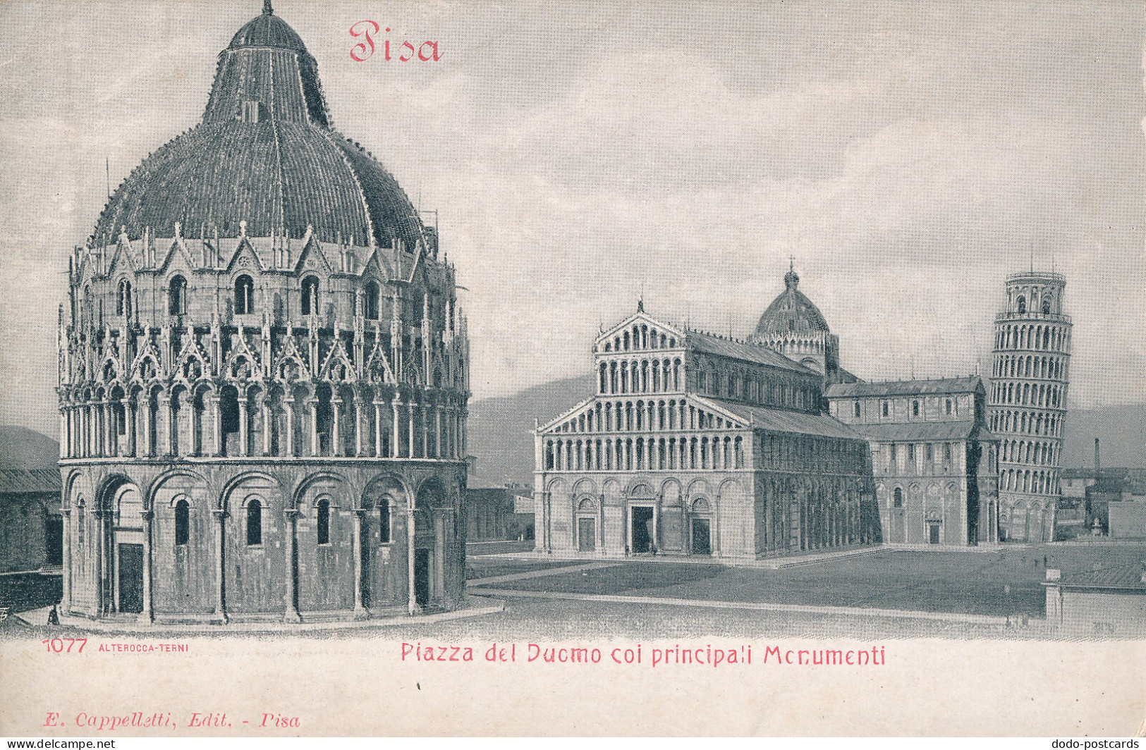 PC45816 Pisa. Piazza del Duomo coi Principali Monumenti. E. Cappelletti