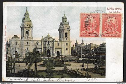 Perù Lima La Catedral postcard used 1906