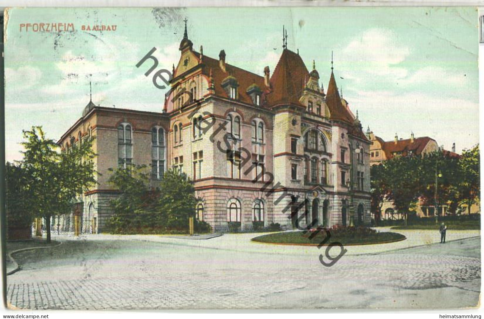 Pforzheim - Saalbau - Verlag S. Wronker & Cie Pforzheim - gel. 1912