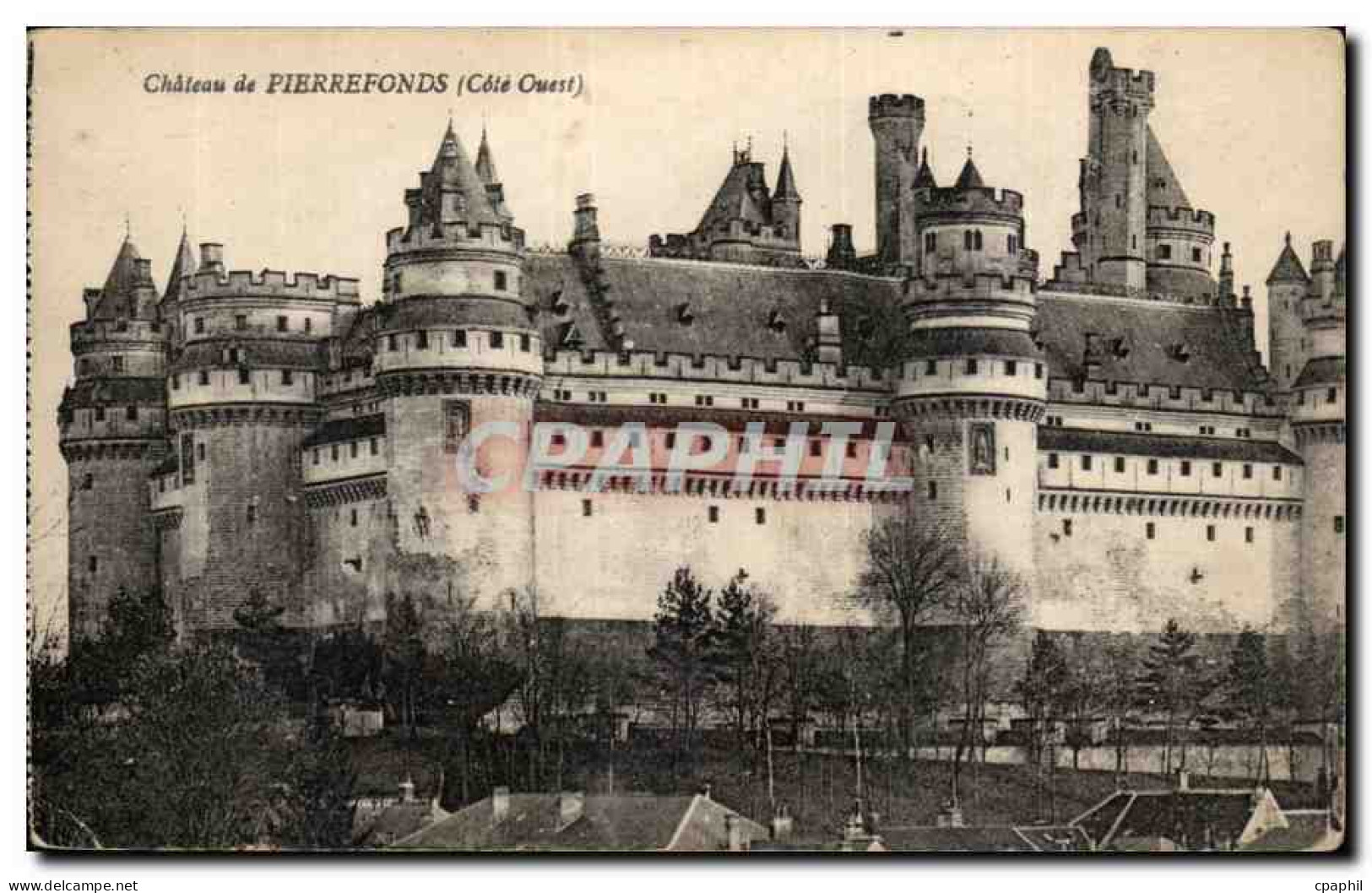 Pierrefonds - Le Chateau - CPA