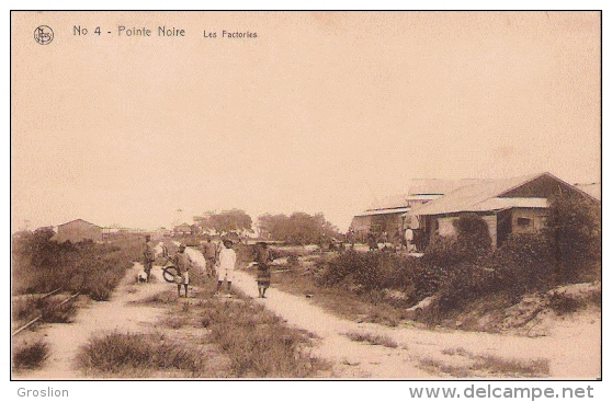 POINTE NOIRE 4 LES FACTORIES
