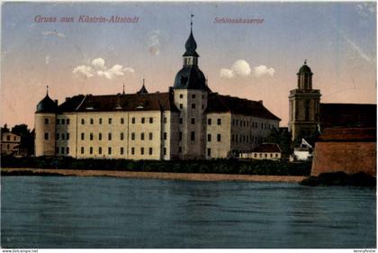 Gruss aus Küstrin Altstadt - Schlosskaserne - Feldpost Leichtkranken Kompagnie