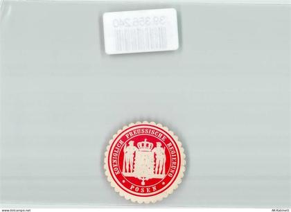 Posen Poznan Siegelmarke Königlich Preussische Regierung Posen - 39356240
