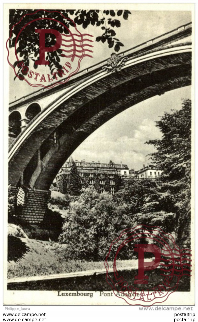 PONT ADOLPHE     LUXEMBOURG  LUXEMBURG LUZEMBURGO
