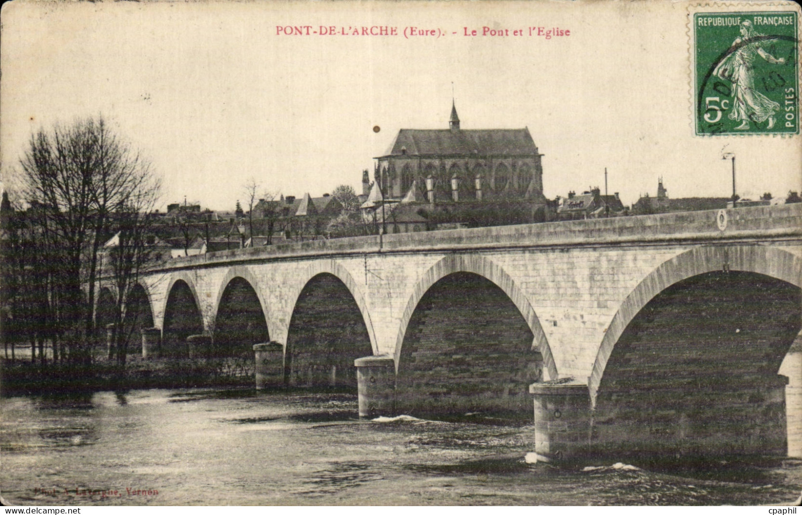 Pont de l'Arche - Le Pont et L'Eglise - CPA