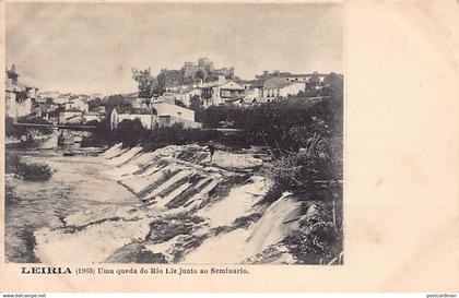 Portugal - LEIRIA - Uma queda do Rio Liz junto ao Seminario