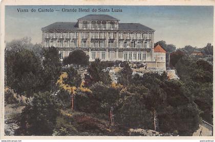 Portugal - VIANA DO CASTELO - Grande Hotel de Santa Luiza - Ed. B. Dias