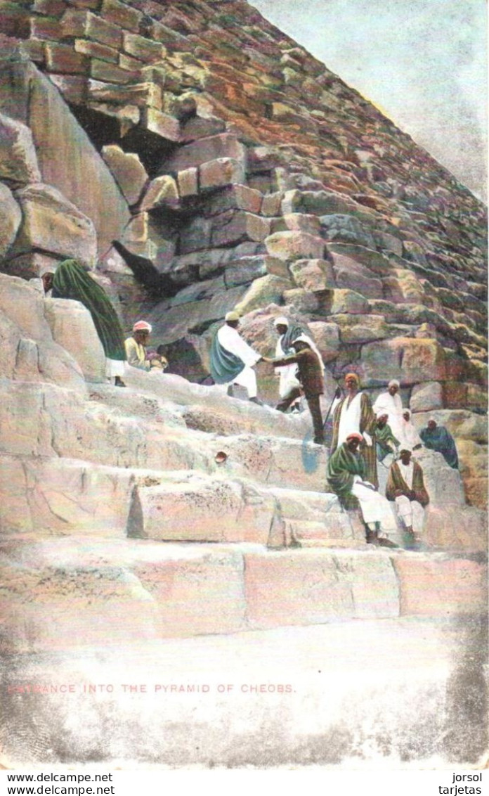 POSTAL   GUIZA  -EGIPTO  - ENTRANCE INTO THE PYRAMID OF CHEOBS (ENTRADA A  LA PIRAMIDE DE CHEOPS)
