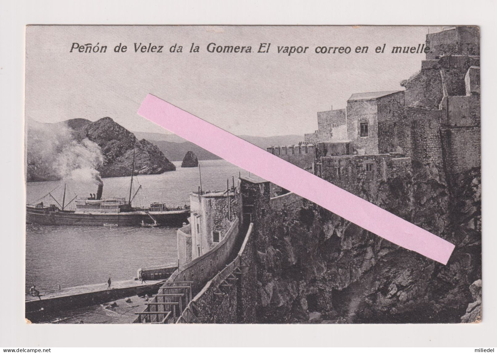 PR942 - ESPAGNE - Penon de Vélez de la Gomera - El Vapor correo en el muelle